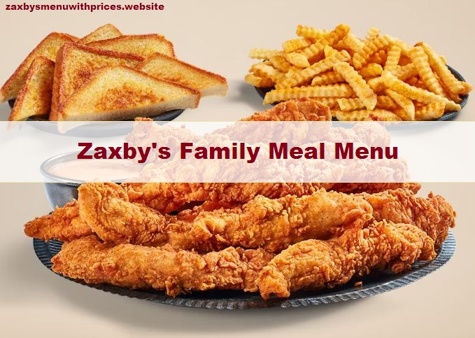 Zaxby's Family Meal Menu