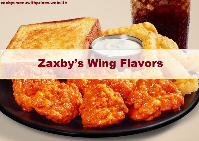 Zaxby’s Wing Flavors